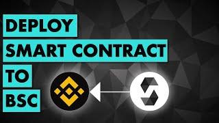 How to deploy smart contract to Binance Smart Chain?  Beginner tutorial