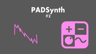 ZynAddSubFX Tutorial 2 PADSynth