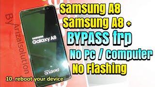 Bypass Frp Unlock Google Account Samsung A8  A8 Plus 2018 Tanpa PcKomputer tanpa flashing rom