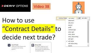 How to create a binary bot ? Binary Trading Strategy Contract Details - Video 38