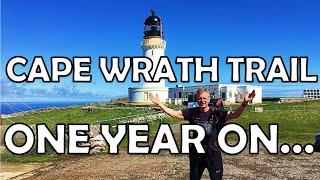 The Cape Wrath Trail - 1 year on