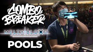 COMBO BREAKER 2023 - Melty Blood Type Lumina - Pools
