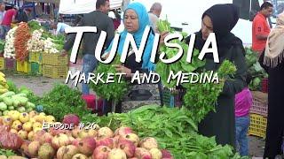 Episode#26 Tunisia Market & Medina