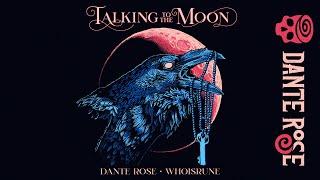 Dante Rose x Whoisrune - Talking to the Moon Official Visualiser