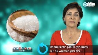 Donmuş et nasıl çabuk çözülür?