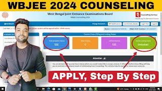 WBJEE 2024 Counselling Registration  A-Z Step by Step Process  Application Form Fill-Up.