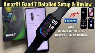 Amazfit Band 7 Review Setup with Andorid Phone & Features - AOD Custom Band Face & Alexa