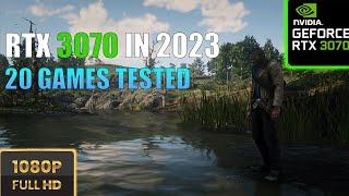 RTX 3070  in 2023  20 GAMES at 1080P Ultra settings tested i5 13600K