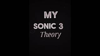  My Sonic 3Theory\\ #sonicthehedghog #sonic3