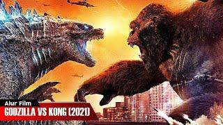 PERTARUNGAN DUA MONSTER TERKUAT DI BUMI  ALUR CERITA FILM GODZILLA VS KONG 2021