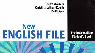 PRE-INTERMEDIATE - FILE 1 - AUDIO  - STUDENT BOOK - NEW ENGLISH FILE