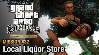 GTA San Andreas Definitive Edition - Mission #32 - First Base & Local Liquor Store