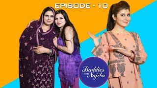 Buddies with Najiba  Alisha & Sonia Shah  Episode 10