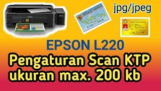 Cara Scan KTPKartu Pengenal menjadi Ukuran Max. 200 kb  Tutorial Epson L220