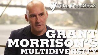 Grant Morrisons Multidiversity Interview