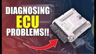 The Most Common Signs of an ECU or Control Module Failure - How To Diagnose ECU Problems