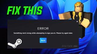 Fixed STEAM ERROR CODE E84  Steam Something Went Wrong While Attempting To Sign You In