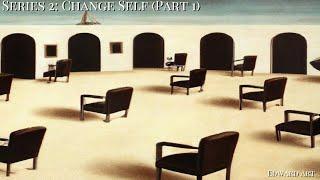 Series 2 Part 1 Change Self - Edward Art Neville Goddard Inspired