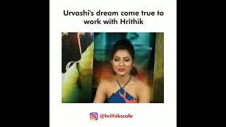 Urvashis dream come true to work with Hrithik