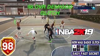 NBA 2K19 DEMIGOD 98 OVERALL BADGE GLITCH UPDATED TUTORIAL 