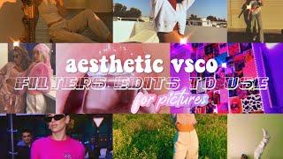 aesthetic vsco filters