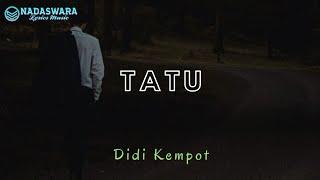 Didi Kempot - Tatu Cover Woro Widowati Lyrics