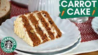 Carrot Cake Starbucks Style at home - Carrot Cake with Cream Cheese Frosting  Recipe