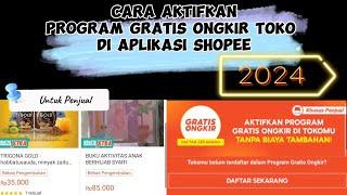 CARA AKTIFKAN GRATIS ONGKIR TOKO UNTUK PENJUAL DI SHOPEE TERBARU 2024