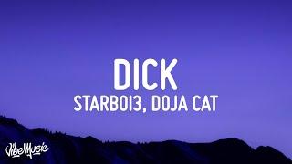 Starboi3 - Dick Lyrics ft. Doja Cat  i am going in tonight