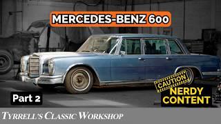 Mercedes-Benz 600 Part 2 Recommissioning the Comfort Hydraulic System  Tyrrells Classic Workshop