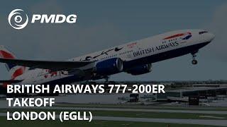 P3Dv5.1 PMDG British Airways 777-200ER - Stunning Departure out of London EGLL-KLAS  TwitchVOD