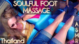 ASMR Soulful foot massage Thailand