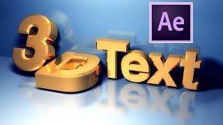 After Effects Tutorial CC2018 - Create 3D Text Quickly and Easily
