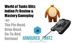 World of Tanks Blitz Indien Pz Review & Mastery Gameplay