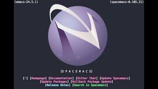 Spacemacs Installation Configuration and Navigation Tutorial