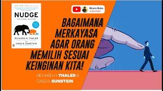 NUDGE Bagaimana MEREKAYASA agar orang MEMILIH sesuai KEINGINAN KITA.