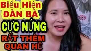 NỨNG QUÁ PHỤ NỮ CÓ BIỂU HIỆN NÀY CHỨNG TỎ LÂU NGÀY KHÔNG QUAN HỆ CỰC KỲ HAM MUỐN? NGOC CHANNEL