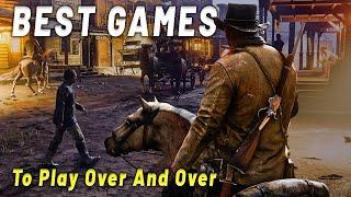 Top 7 Games That I Enjoy Playing Over And Over