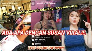 TIKTOK SUSAN VIRAL LIVE IG TERSUSAN-SUSAN