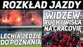 Widzew z Wisłą i Ruchem przy Kałuży Lechia jedzie do Poznania Inwazja Wiślaków na Wiedeń