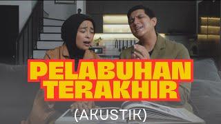 TANTRI ARDA - Pelabuhan Terakhir Akustik