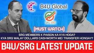 SRGB4U Global Latest Update by Coach Raja Riaz  B4U Global Latest News  SRG Group Latest News