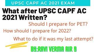 Whats next after UPSC CAPF AC 2021 Written exam?