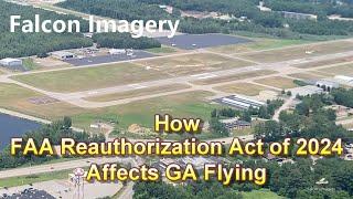 How FAA Reauthorization Act of 2024 Affects General Aviation Flying