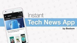 Introducing The Beebom App - Instant Tech News App For Android