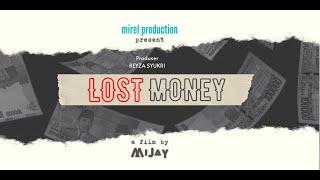 LOST MONEY