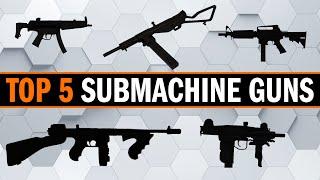 Top 5 Submachine Guns with Navy SEALs Coch and Dorr