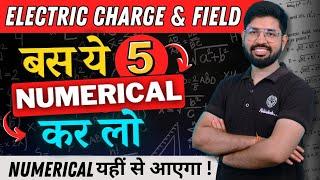 Important Numerical CHapter 1 Physics Class 12  Electric charge & Field Important QuestinNumerical