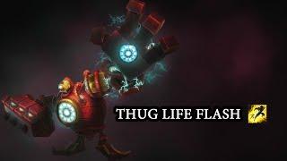 Thug Life Flash - League of Legends