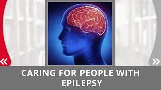 Caring for People with Epilepsy